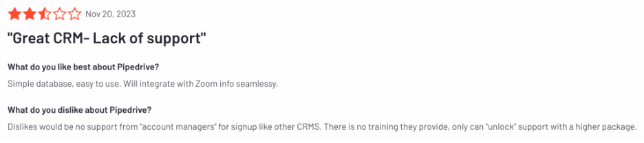 G2 user review highlighting the lack of customer support provided by Pipedrive, despite its ease of use.